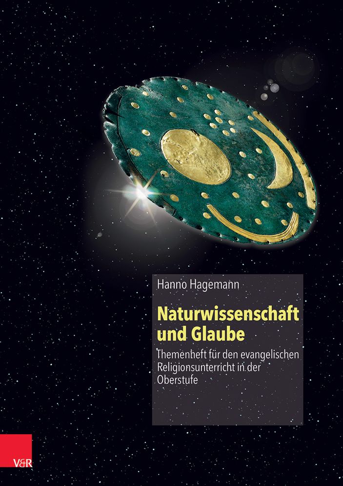 Naturwissenschaft und Glaube: Themenheft fur den evangelischen Religionsunterricht in der Oberstufe