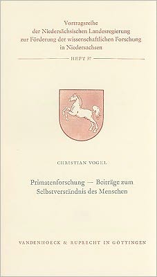 Primatenforschung - Beitrage zum Selbstverstandnis des Menschen