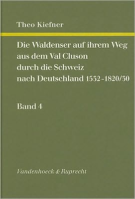 Die Pfarrer der Waldenserkolonien in Deutschland / Die Pfarrer und ihre Gemeinden