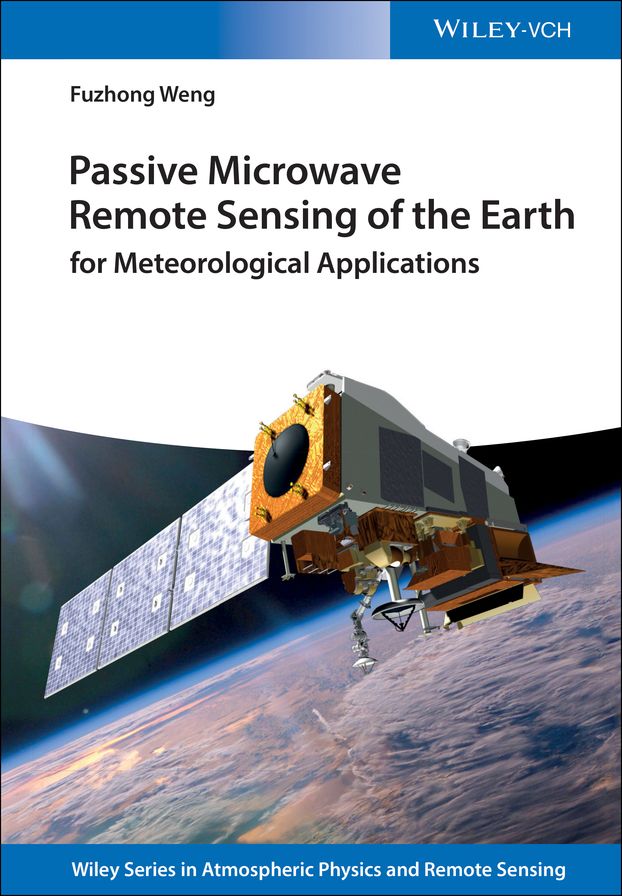 Passive Microwave Remote Sensing of the Earth: for Meteorological Applications