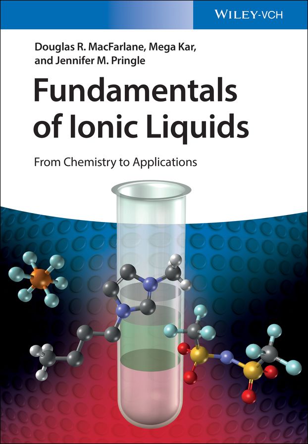 Fundamentals of Ionic Liquids: From Chemistry to Applications