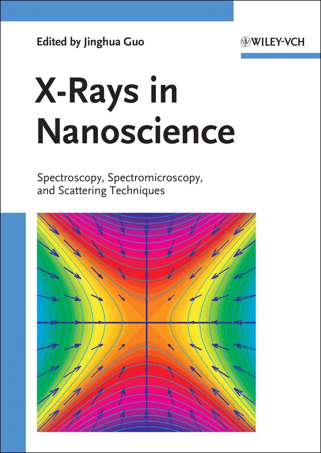 X-Rays in Nanoscience: Spectroscopy, Spectromicroscopy, and Scattering Techniques
