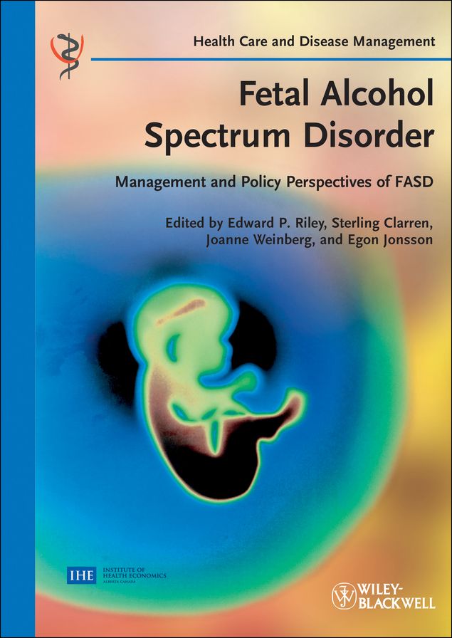 Fetal Alcohol Spectrum Disorder: Management and Policy Perspectives of FASD
