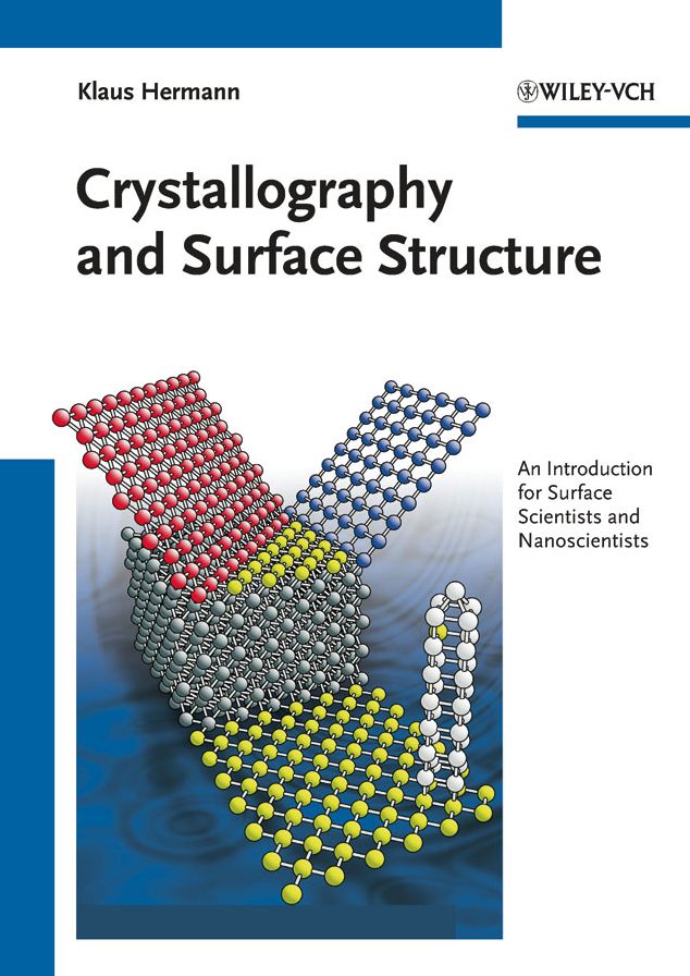 Crystallography and Surface Structure: An Introduction for Surface Scientists and Nanoscientists