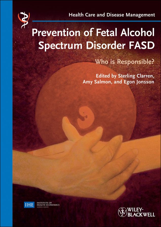 Prevention of Fetal Alcohol Spectrum Disorder FASD: Who is responsible?