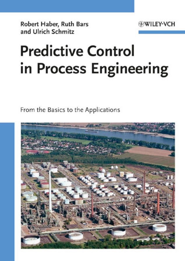 Predictive Control in Process Engineering: From the Basics to the Applications