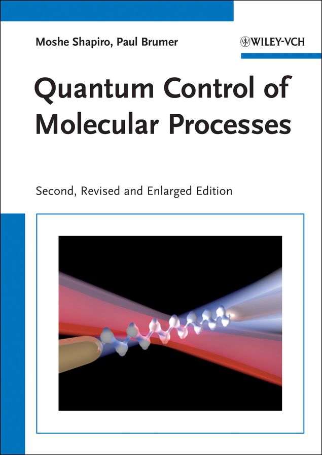 Quantum Control of Molecular Processes