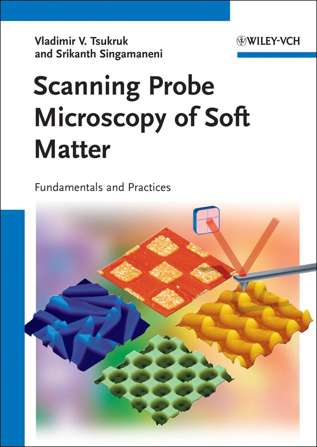 Scanning Probe Microscopy of Soft Matter: Fundamentals and Practices
