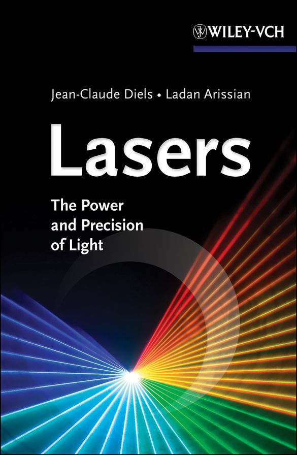 Lasers: The Power and Precision of Light