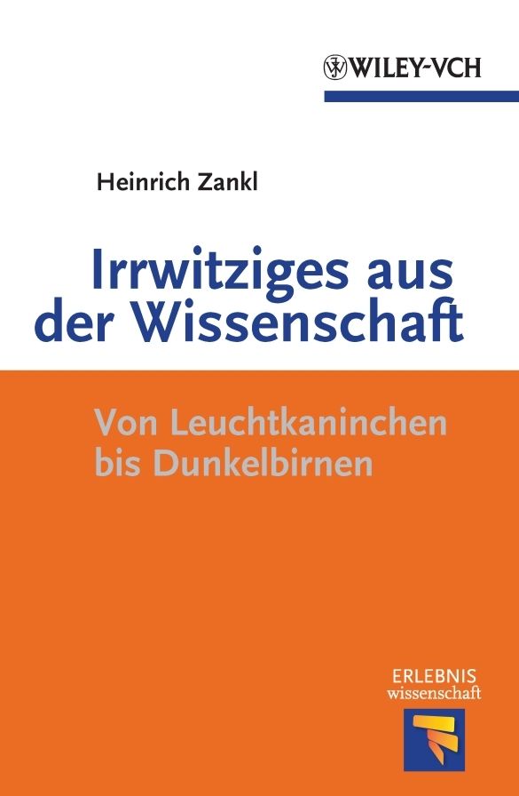 Irrwitziges aus der Wissenschaft: Von Dunkelbirnen und Leuchtkaninchen