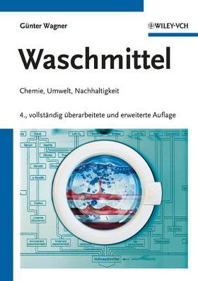 Waschmittel: Chemie, Umwelt, Nachhaltigkeit
