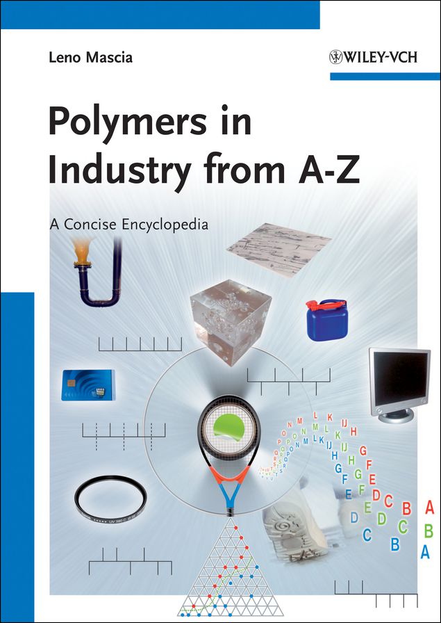 Polymers in Industry from A to Z: A Concise Encyclopedia