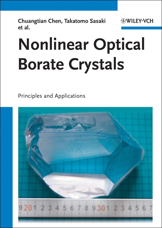 Nonlinear Optical Borate Crystals: Principals and Applications