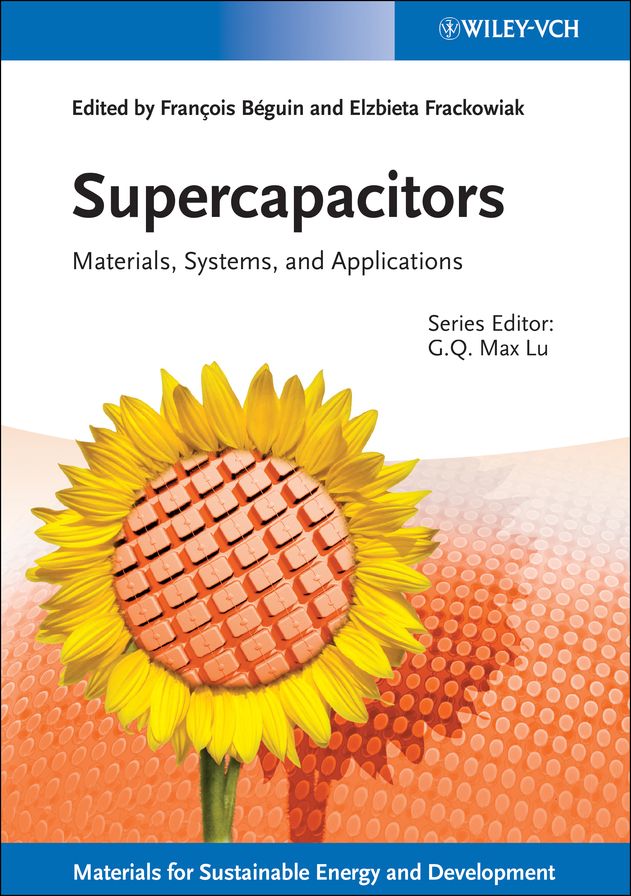 Supercapacitors: Materials, Systems and Applications