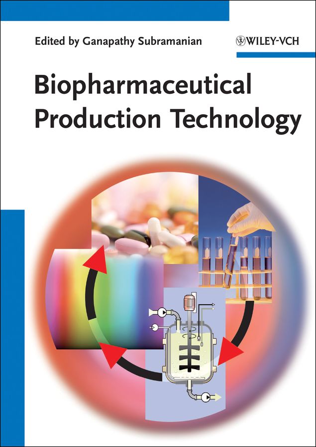 Biopharmaceutical Production Technology, 2 Volume Set