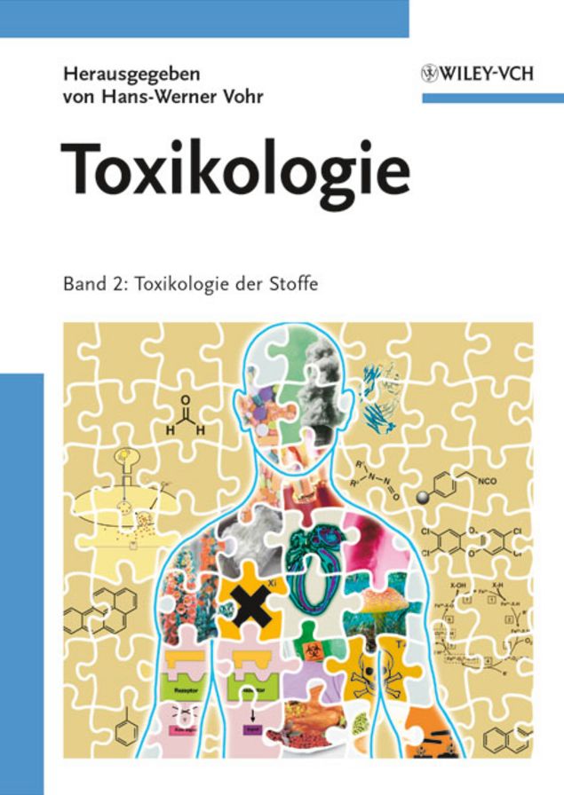 Toxikologie: Band 2 - Toxikologie der Stoffe