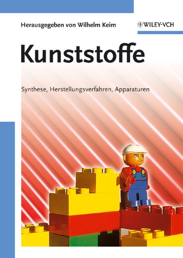 Kunststoffe: Synthese, Herstellungsverfahren, Apparaturen