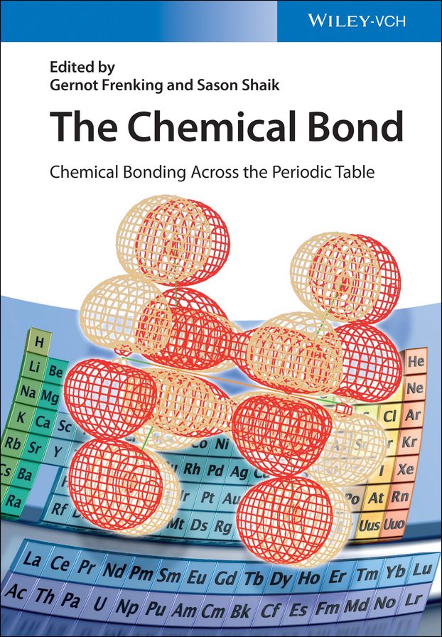 The Chemical Bond: Chemical Bonding Across the Periodic Table