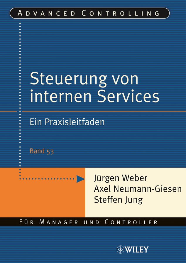 Steuerung interner Servicebereiche: Ein Praxisleitfaden