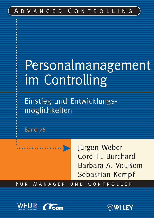Personalmanagement im Controlling: Einstieg und Entwicklungsmoglichkeiten