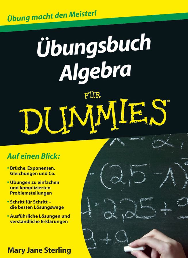 Übungsbuch Algebra für Dummies