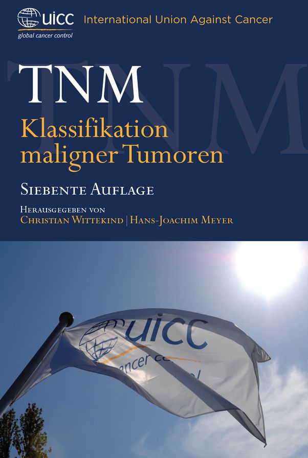 TNM: Klassifikation Maligner Tumoren