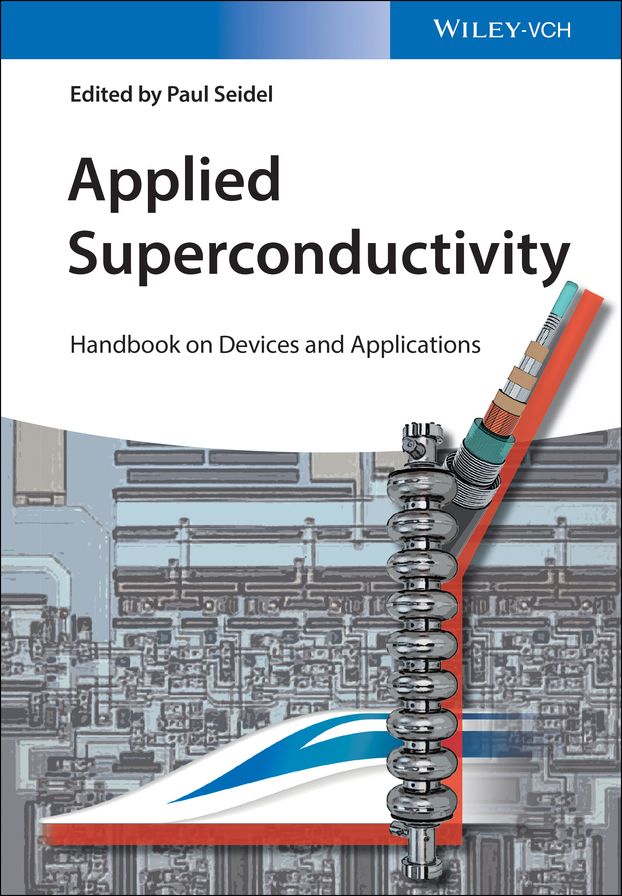 Applied Superconductivity: Handbook on Devices and Applications