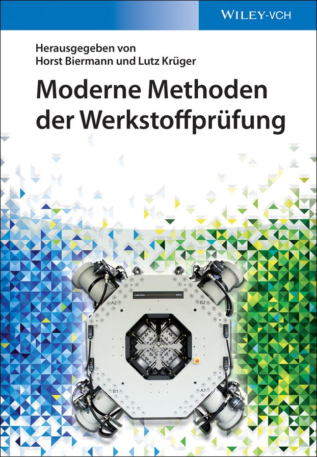 Moderne Methoden der Werkstoffprüfung