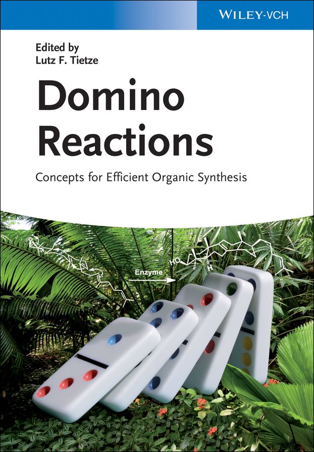 Domino Reactions: Concepts for Efficient Organic Synthesis