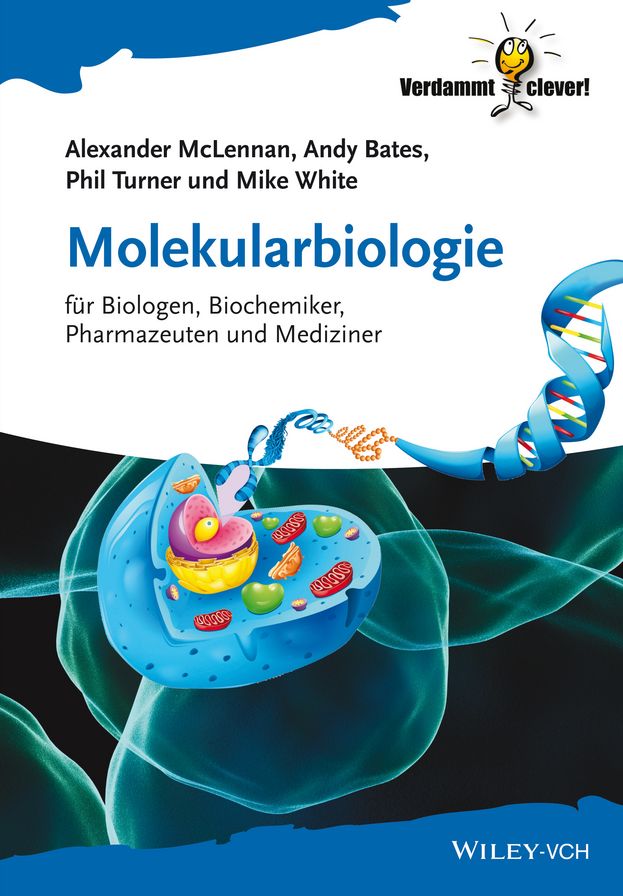 Molekularbiologie: für Biologen, Biochemiker, Pharmazeuten und Mediziner