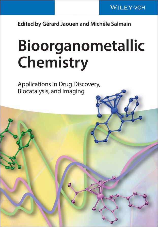 Bioorganometallic Chemistry: Applications in Drug Discovery, Biocatalysis, and Imaging