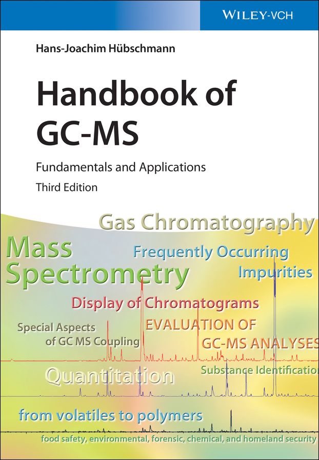 Handbook of GC-MS: Fundamentals and Applications