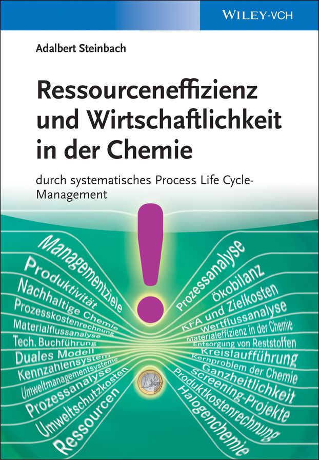 Ressourceneffizienz und Wirtschaftlichkeit in der Chemie durch systematische Material: Kosten und Wertflussanalysen