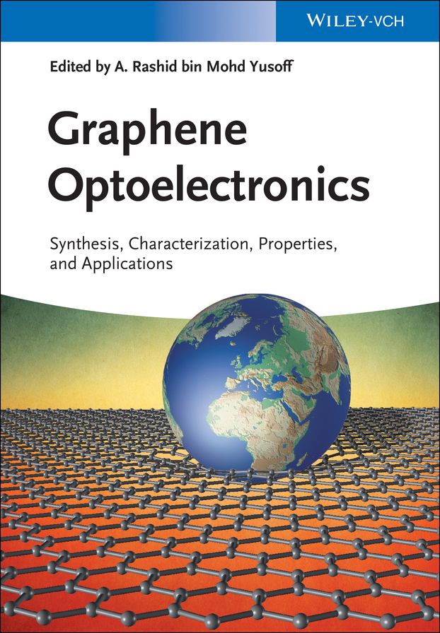 Graphene Optoelectronics: Synthesis, Characterization, Properties, and Applications