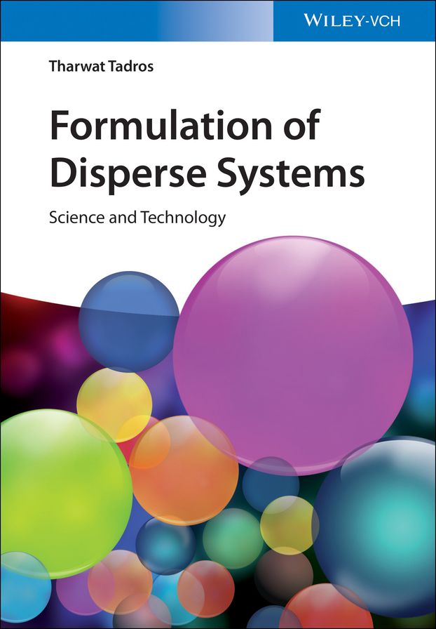 Formulation of Disperse Systems: Science and Technology