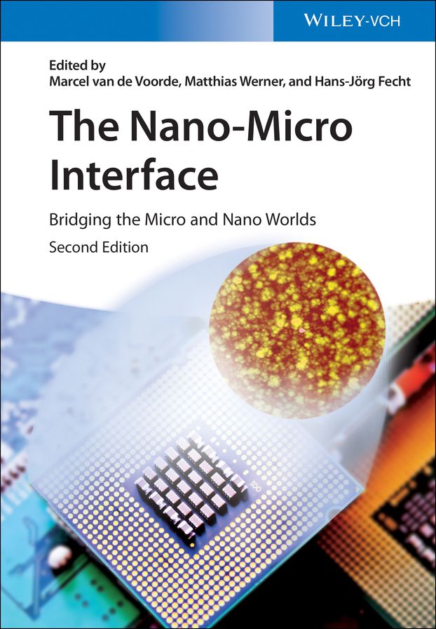 The Nano-Micro Interface: Bridging the Micro and Nano Worlds