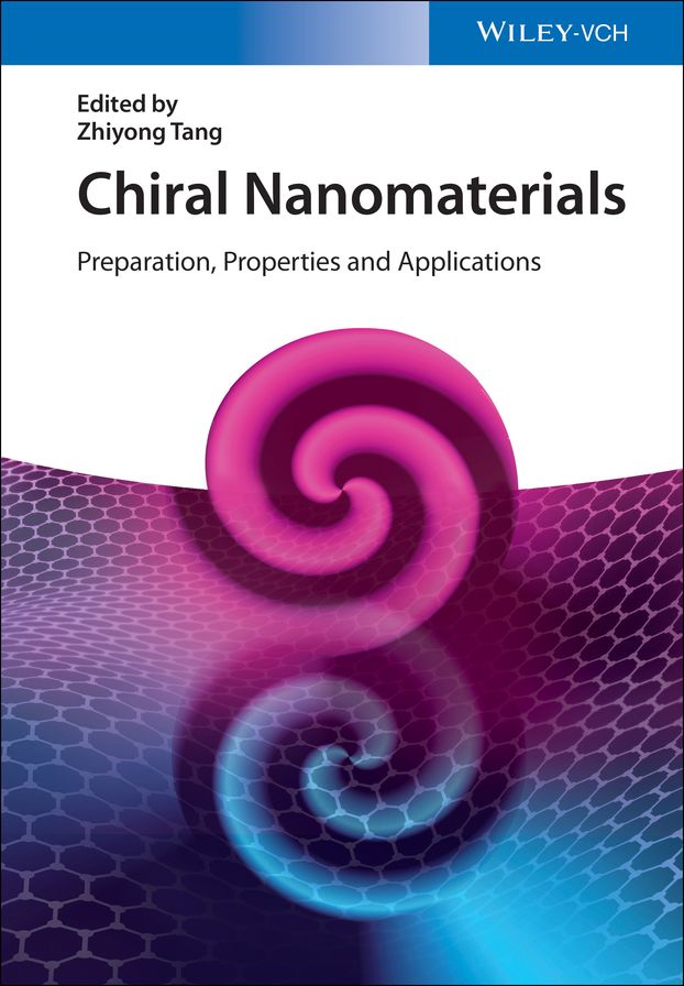 Chiral Nanomaterials: Preparation, Properties and Applications