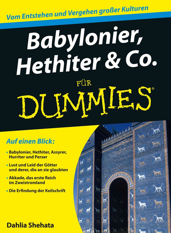 Babylonier, Hethiter und Co. für Dummies