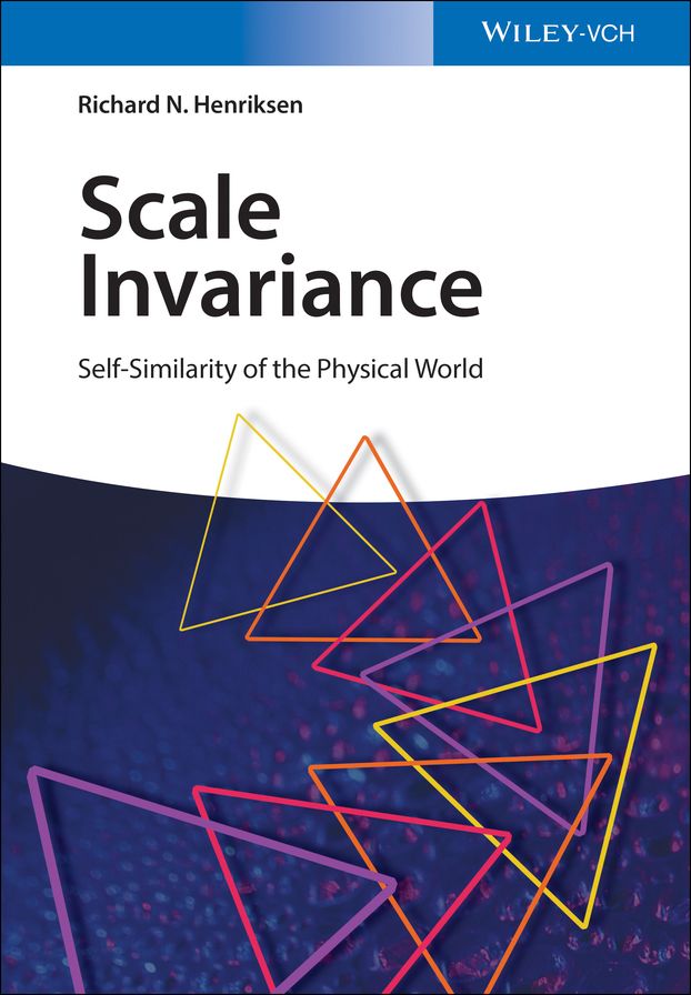 Scale Invariance: Self-Similarity of the Physical World