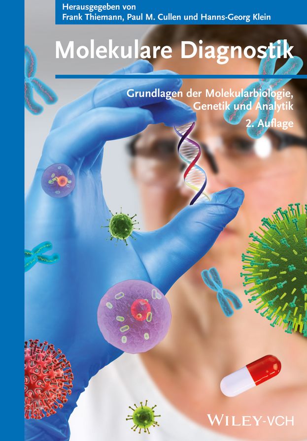 Molekulare Diagnostik: Grundlagen der Molekularbiologie, Genetik und Analytik