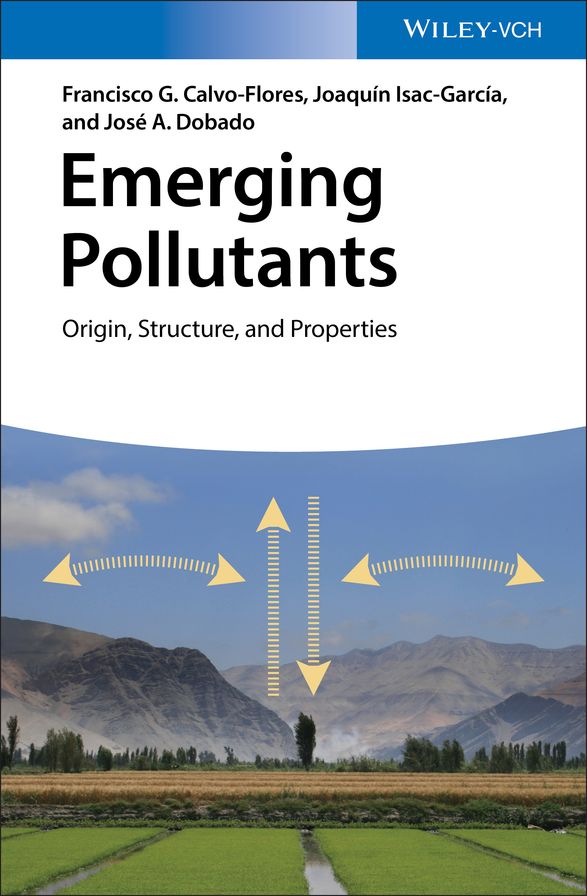Emerging Pollutants: Origin, Structure, and Properties
