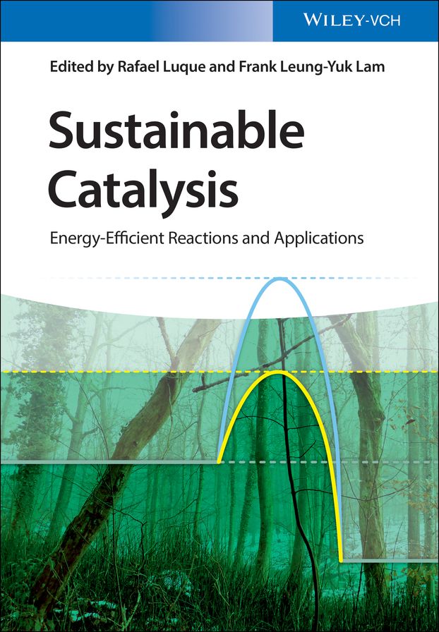 Sustainable Catalysis: Energy-Efficient Reactions and Applications