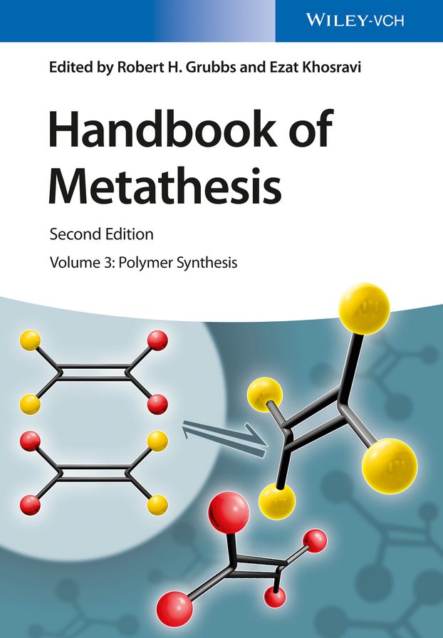 Handbook of Metathesis, Volume 3: Polymer Synthesis
