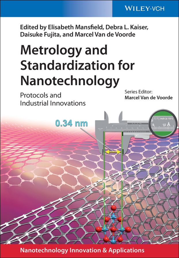Metrology and Standardization for Nanotechnology: Protocols and Industrial Innovations