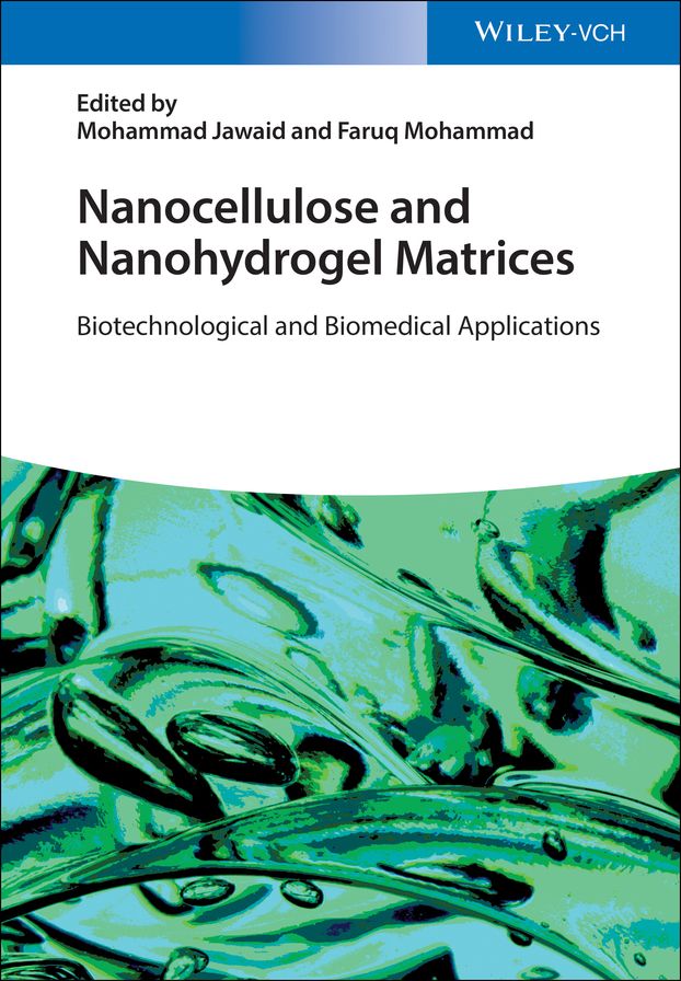 Nanocellulose and Nanohydrogel Matrices: Biotechnological and Biomedical Applications