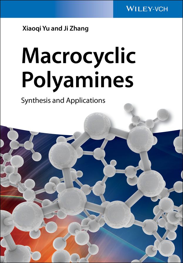 Macrocyclic Polyamines: Synthesis and Applications