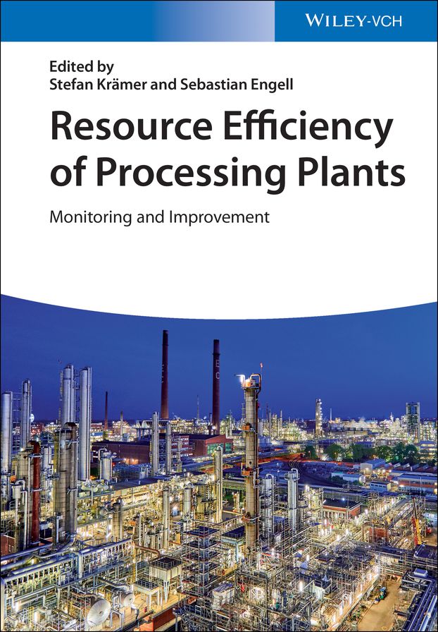 Resource Efficiency of Processing Plants: Monitoring and Improvement