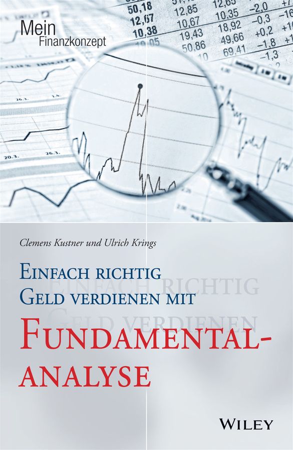 Einfach richtig Geld verdienen mit Fundamentalanalyse
