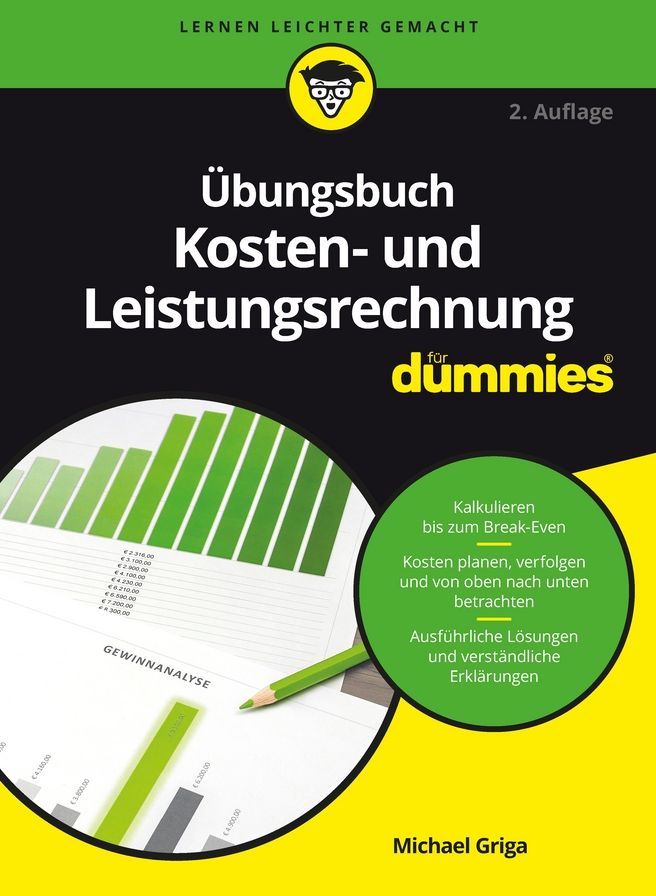 Übungsbuch Kosten- und Leistungsrechnung für Dummies
