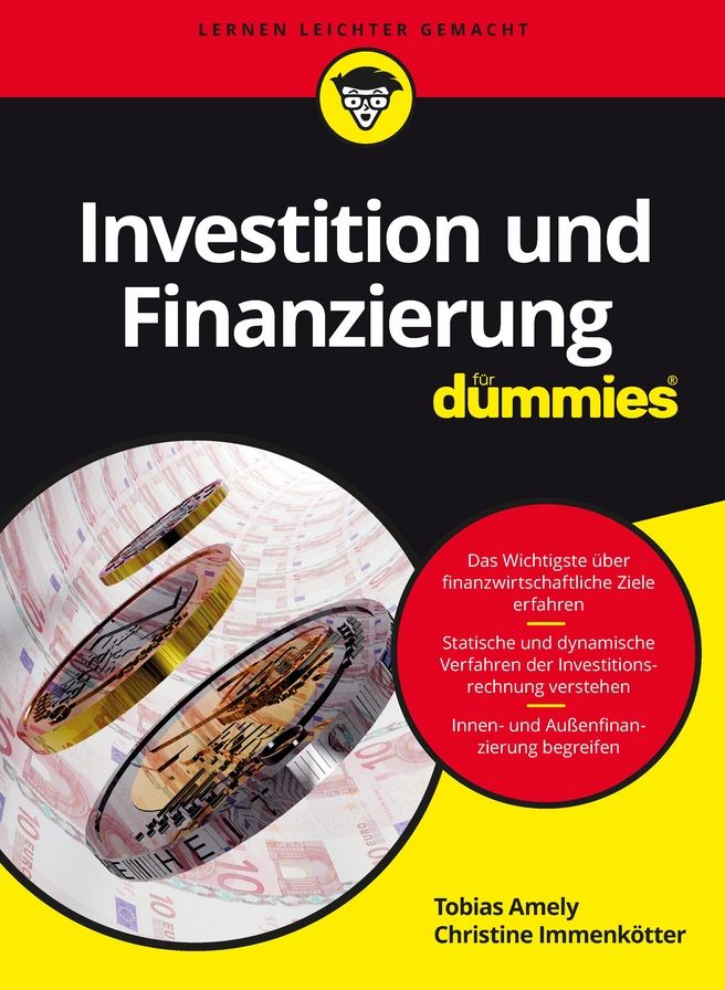 Investition und Finanzierung für Dummies